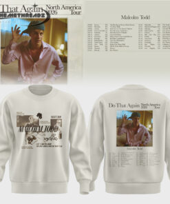 Malcolm Todd Do That Again North America Tour Sweatshirt Malcolm Todd Do That Again North America Tour Sweatshirt